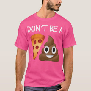 Camiseta No seas una Novedad de broma divertida e inteligen
