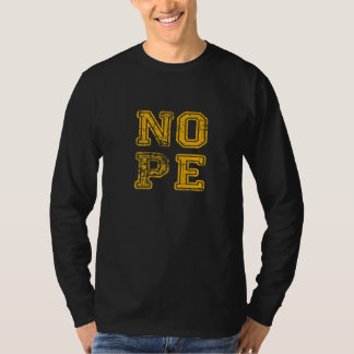 Camiseta No seas una persona que dice sí, simplemente di no