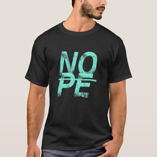 Camiseta No seas una persona que dice sí, simplemente diga  (Anverso)