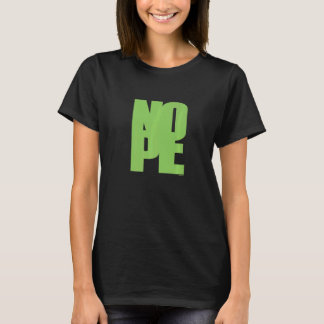 Camiseta No seas una persona que dice sí, solo di no a vece