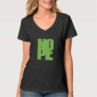 Camiseta No seas una persona que dice sí, solo di no a vece