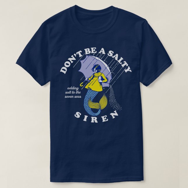 Camiseta No seas una sirena salada (Diseño del anverso)