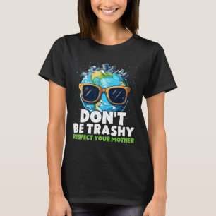 Camiseta No seas vergonzoso respeta a tu madre