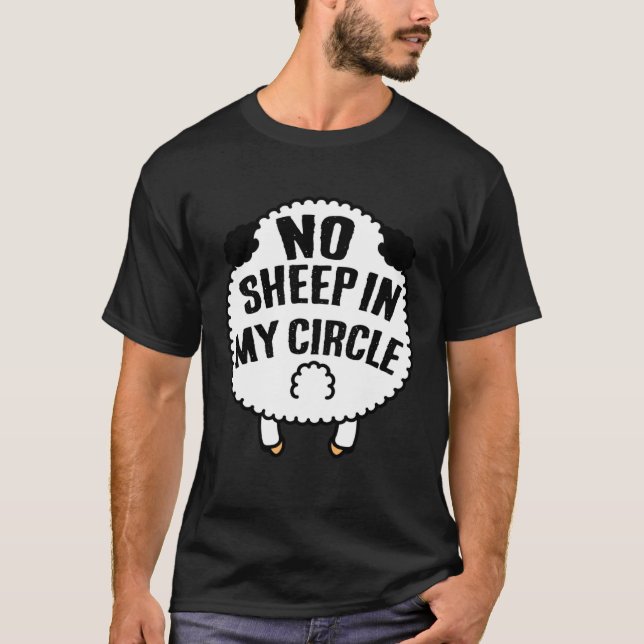 Camiseta No Sheep in My Circle political humor funny (Anverso)