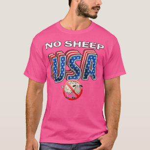 Camiseta No Sheep USA Bandera Estadounidense Patriótica