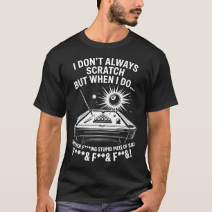 Camiseta No Siempre Araño al Jugador de Billar Juego Deport