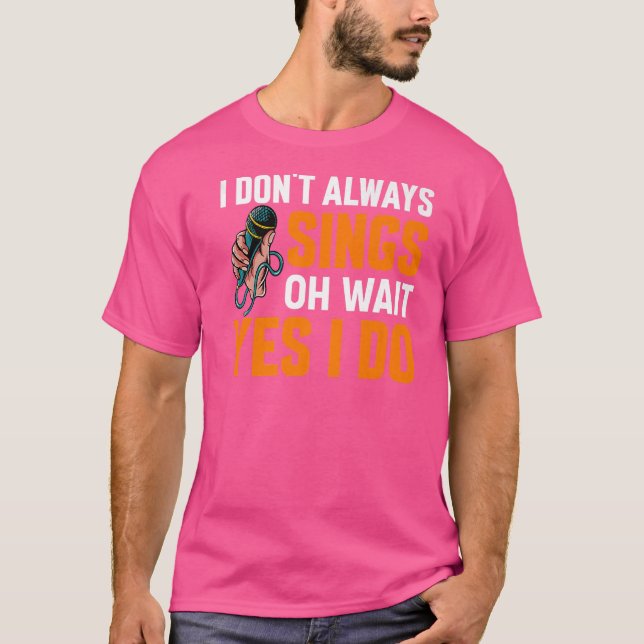 Camiseta No Siempre Canto El Teatro De Broadway Musicals (Anverso)