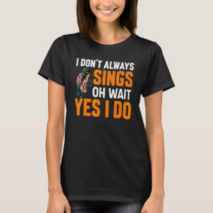 Camiseta No Siempre Canto Musicales De Broadway Teatro De A