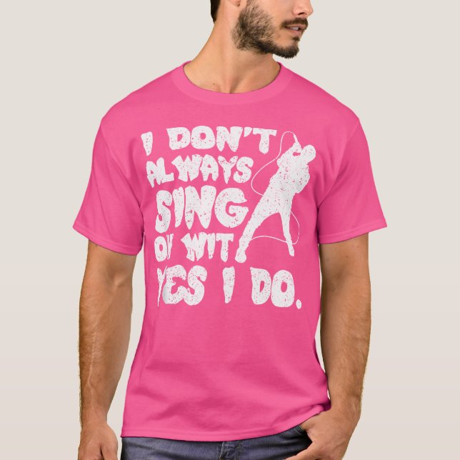 Camiseta No Siempre Canto Oh Wit Yes Do Opera Singer (Anverso)