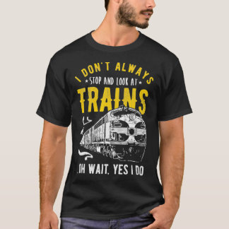 Camiseta No siempre dejo de mirar el tren modelo de trenes