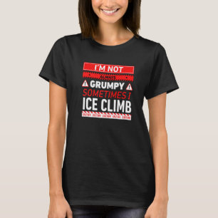 Camiseta No Siempre Estoy Grumpído A Veces Ice Clipka