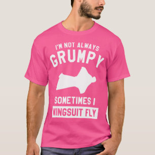 Camiseta No Siempre Estoy Gruñido A Veces Con El Fly Sky