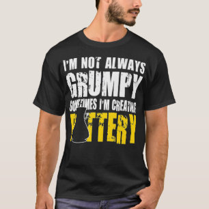 Camiseta No Siempre Estoy Gruñón A Veces Creando