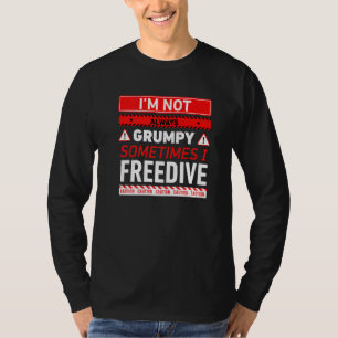 Camiseta No Siempre Estoy Gruñón A Veces Practico La Apnea