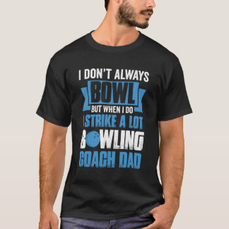Camiseta No Siempre Golpeo, Pero Cuando Lo Hago, Golpeo Muc