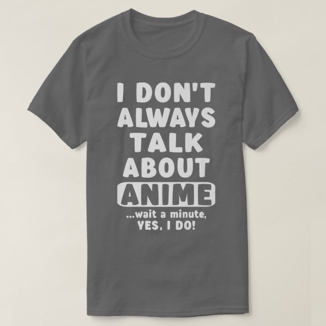 Camiseta No siempre hablo de arte anime para Chicas adolesc (Diseño del anverso)