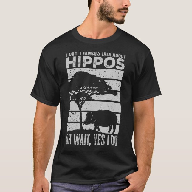 Camiseta No siempre hablo de Hippos Hippo (Anverso)