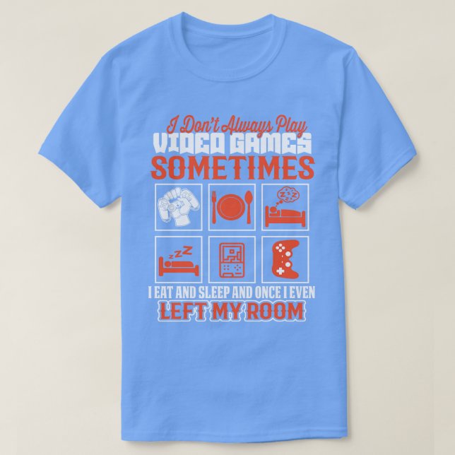 Camiseta No Siempre Juego Divertidos Videojuegos (Diseño del anverso)