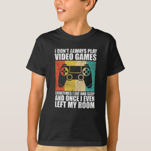 Camiseta No siempre juego videojuegos