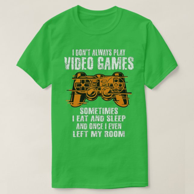 Camiseta No siempre juego videojuegos chicos graciosos homb (Diseño del anverso)