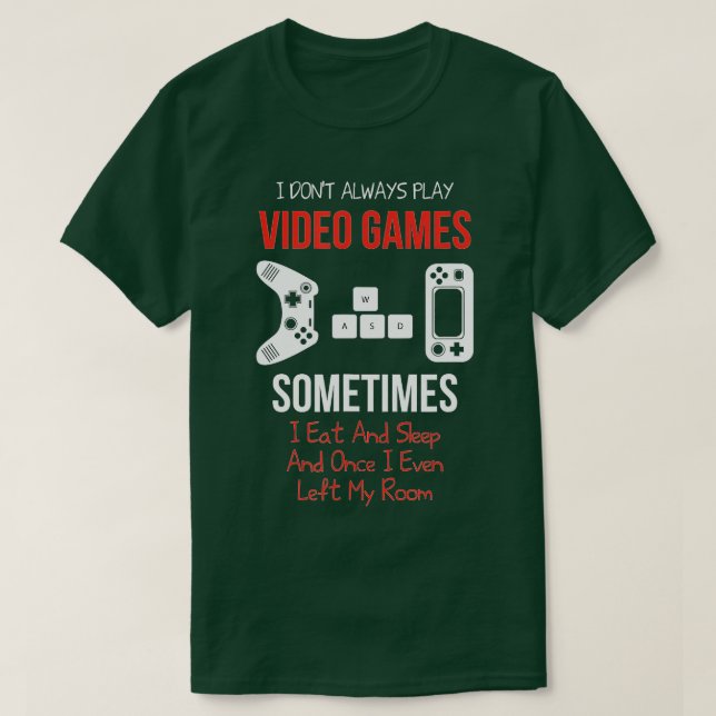 Camiseta No Siempre Juego Videojuegos Niños Graciosos (1) (Diseño del anverso)