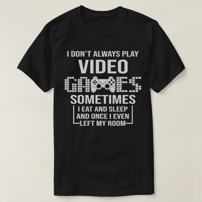 Camiseta NO SIEMPRE JUEGO VIDEOJUEGOS Niños Graciosos (2) (Diseño del anverso)