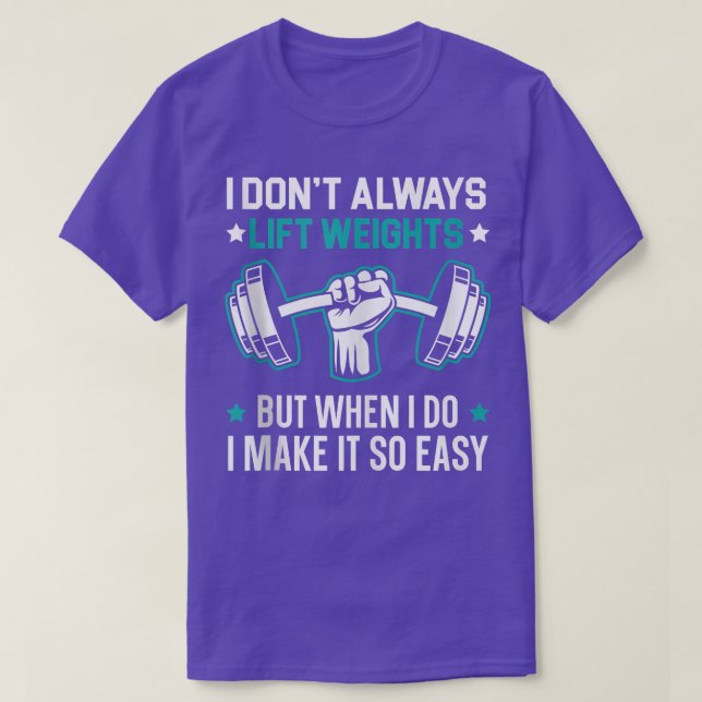 Camiseta No siempre levanto los pesos de la constructora de (Diseño del anverso)