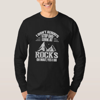 Camiseta No Siempre Me Detesto Y Miro Al Geólogo De Rocas G