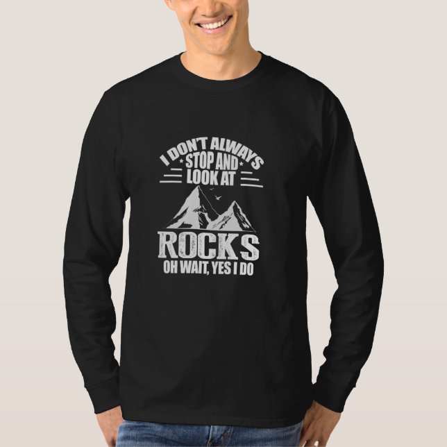Camiseta No Siempre Me Detesto Y Miro Al Geólogo De Rocas G (Anverso)