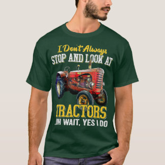 Camiseta No Siempre Me Detesto Y Miro Los Tractores