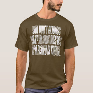Camiseta No siempre necesitas un plan. A veces bolas y un