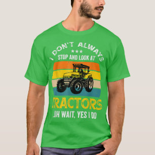 Camiseta No siempre paro y miro a los agricultores de tract