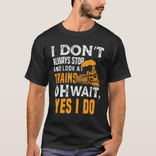 Camiseta No siempre paro y miro a los hombres del tren
