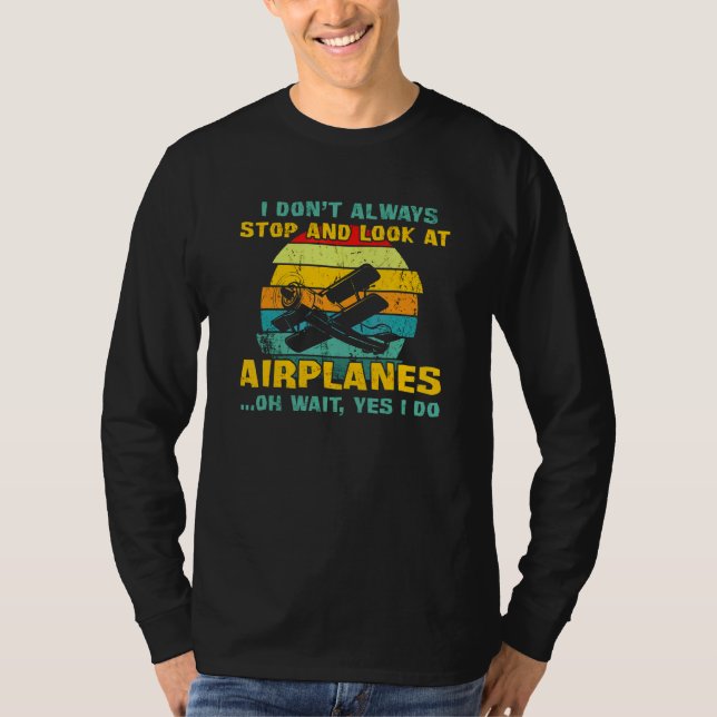 Camiseta No Siempre Paro Y Miro Aviones Sí (Anverso)