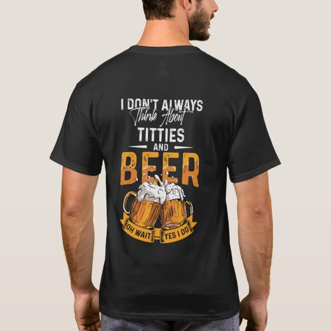 Camiseta No Siempre Pienso En Títulos Y Cerveza (Reverso)