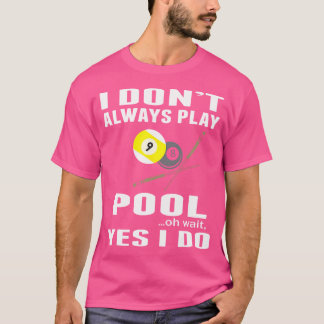 Camiseta No Siempre Reto El Grupo Oh Espera Sí Lo Hago Bill