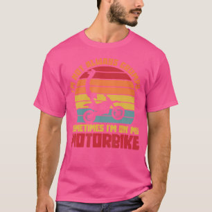 Camiseta No Siempre Soy Motorcicleta Grumpy