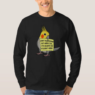 Camiseta No Siempre Soy Poop, Pero Cuando... I Cockatiel Pa