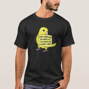 Camiseta No Siempre Soy Poop, Pero Cuando... Parroquia amar