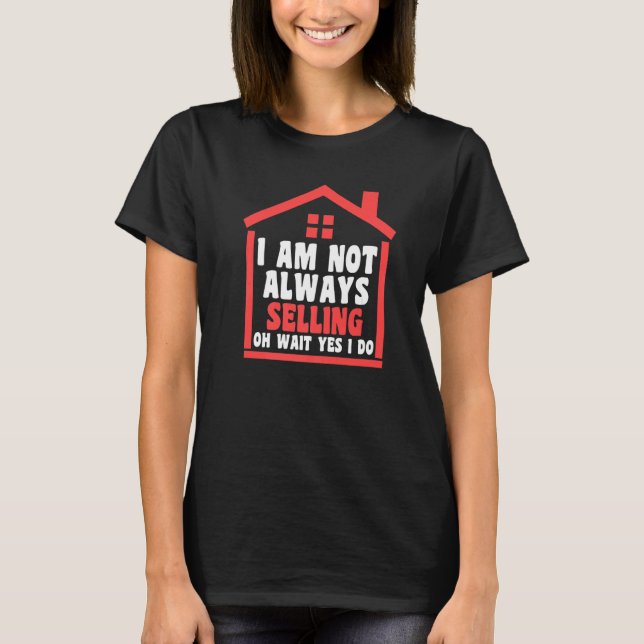 Camiseta No siempre vendo inmobiliario (Anverso)