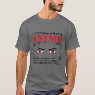 Camiseta No siempre veo a Anime