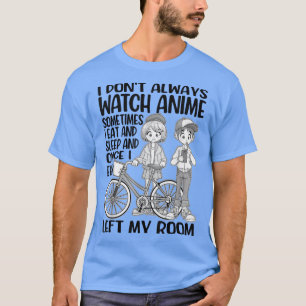 Camiseta No Siempre Veo A Anime Chica, Japonesa Para Mujere
