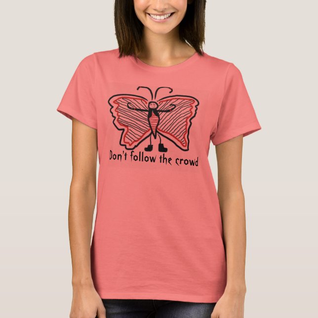 Camiseta No sigan a la multitud (Anverso)