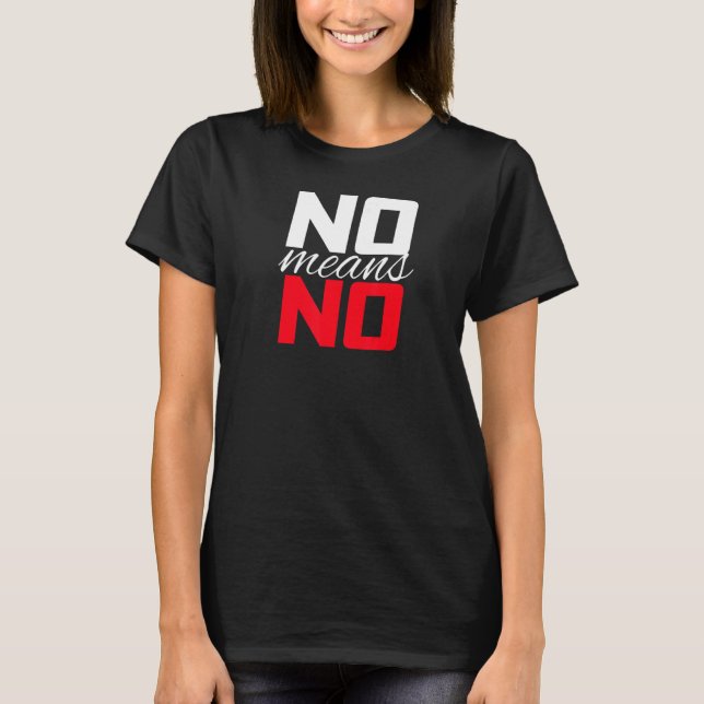 Camiseta No significa ningún texto rojo blanco (Anverso)
