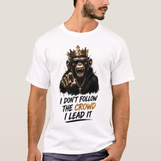 Camiseta No sigo a la multitud, la lidero