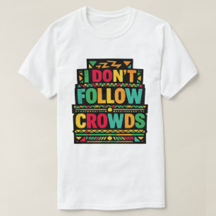 Camiseta No Sigo a las Multitudes Cita Retro Boho