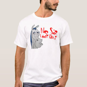 Camiseta No sir I no tiene gusto de él divertido