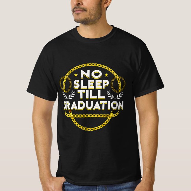 Camiseta No Sleep Till Graduation (Anverso)