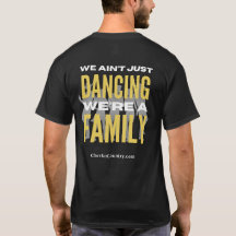Camiseta "No solo estamos bailando, somos una fami