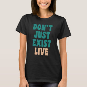 Camiseta No sólo existen los 70 de Hippie vivos